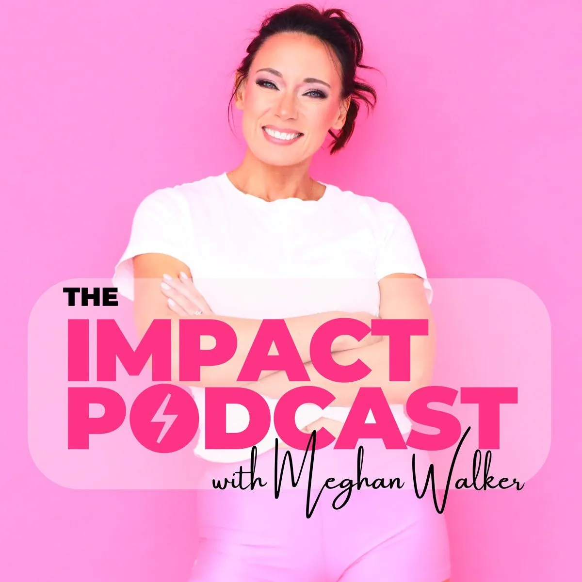 The Impact Podcast with Meghan Walker cover
